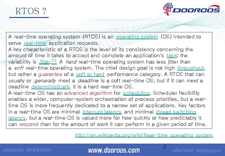 RTOS ? A real-time operating system (RTOS) is an operating system (OS) intended to