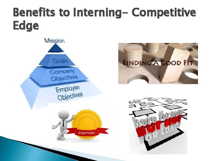 Benefits to Interning- Competitive Edge 