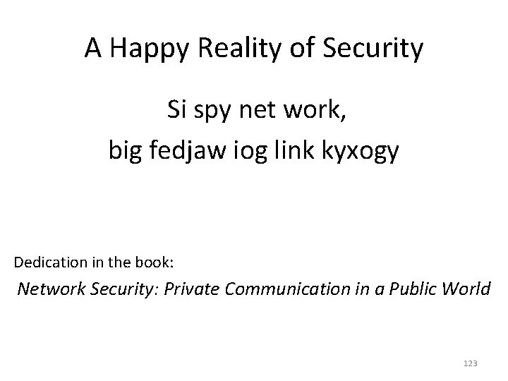 A Happy Reality of Security Si spy net work, big fedjaw iog link kyxogy