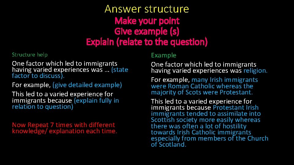 Answer structure Make your point Give example (s) Explain (relate to the question) Structure Answer structure Make your point Give example (s) Explain (relate to the question) Structure