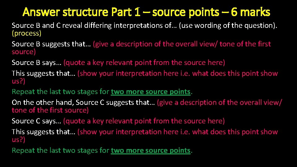 Answer structure Part 1 – source points – 6 marks Source B and C Answer structure Part 1 – source points – 6 marks Source B and C