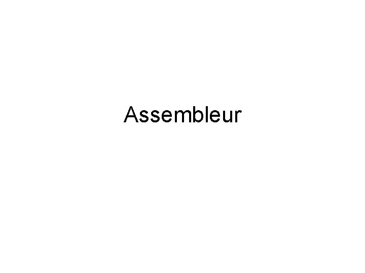 Assembleur 