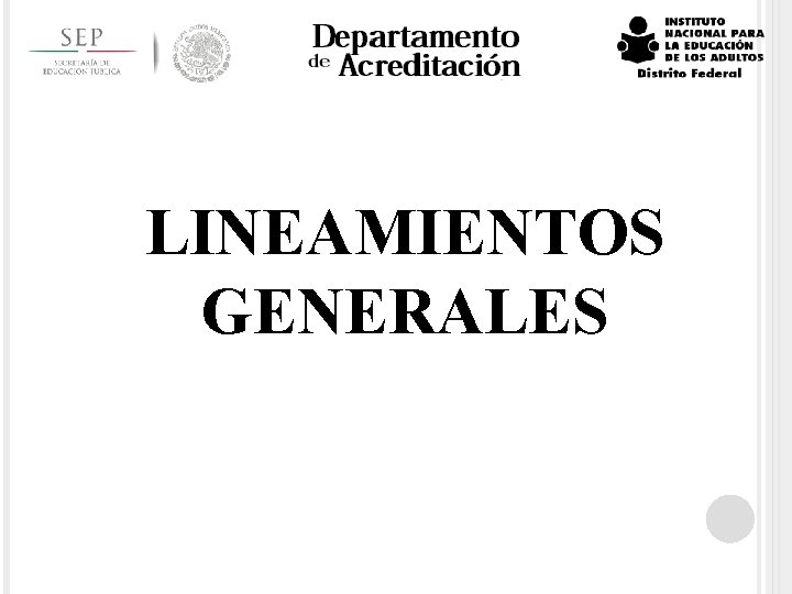 LINEAMIENTOS GENERALES 
