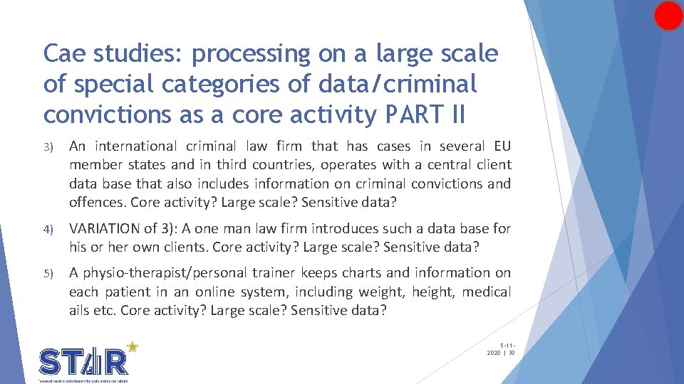 Cae studies: processing on a large scale of special categories of data/criminal convictions as