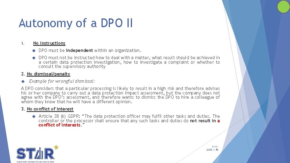 Autonomy of a DPO II 1. No instructions DPO must be independent within an