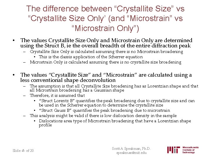 Egenskab lustre Veluddannet High Score Plus for Crystallite Size Analysis Scott