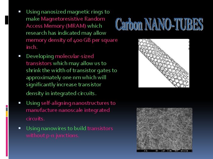  Using nanosized magnetic rings to make Magnetoresistive Random Access Memory (MRAM) which research