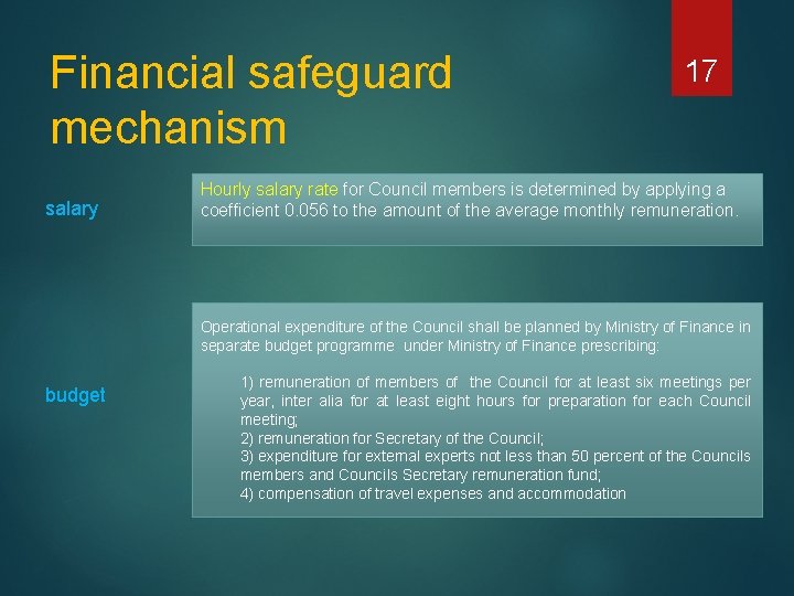 Financial safeguard mechanism salary 17 Hourly salary rate for Council members is determined by