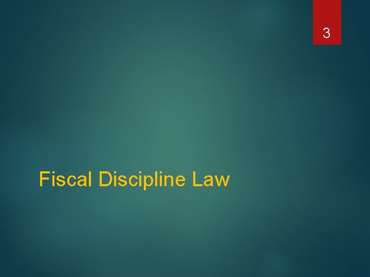 3 Fiscal Discipline Law 