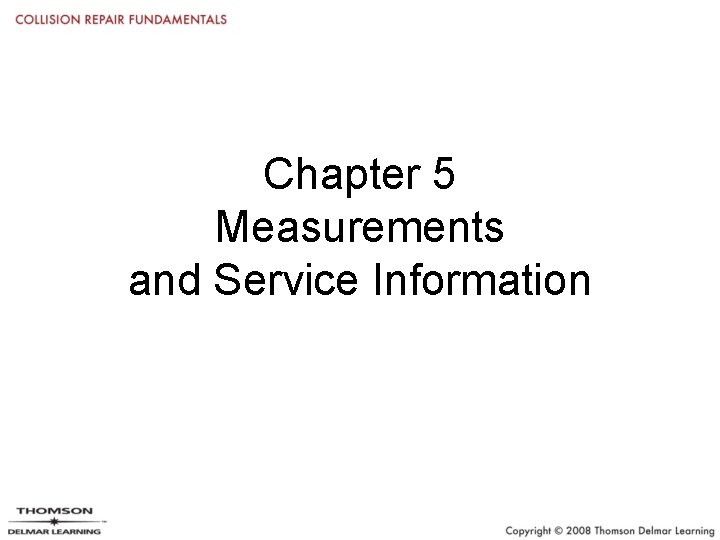 Chapter 5 Measurements and Service Information 
