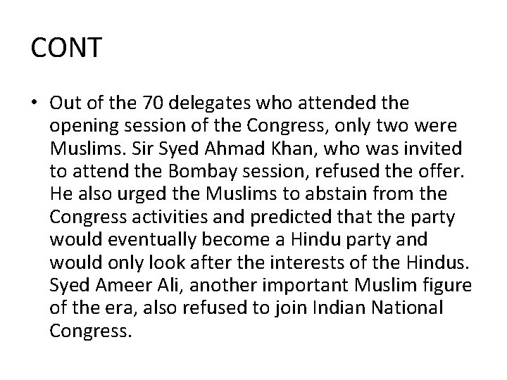 CONT • Out of the 70 delegates who attended the opening session of the