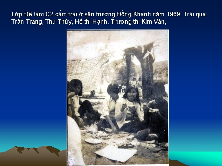 Lớp Đệ tam C 2 cắm trại ở sân trường Đồng Khánh năm 1969.