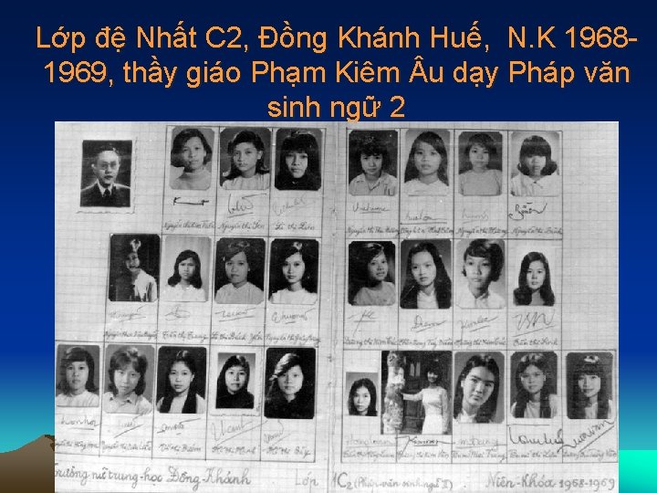 Lớp đệ Nhất C 2, Đồng Khánh Huế, N. K 19681969, thầy giáo Phạm