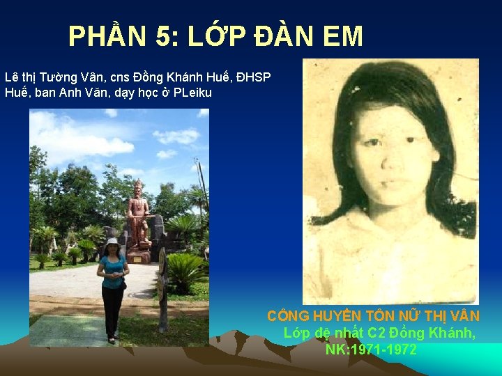 PHẦN 5: LỚP ĐÀN EM Lê thị Tường Vân, cns Đồng Khánh Huế, ĐHSP