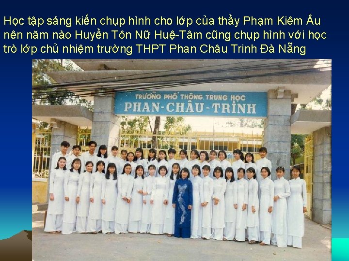 Học tập sáng kiến chụp hình cho lớp của thầy Phạm Kiêm u nên