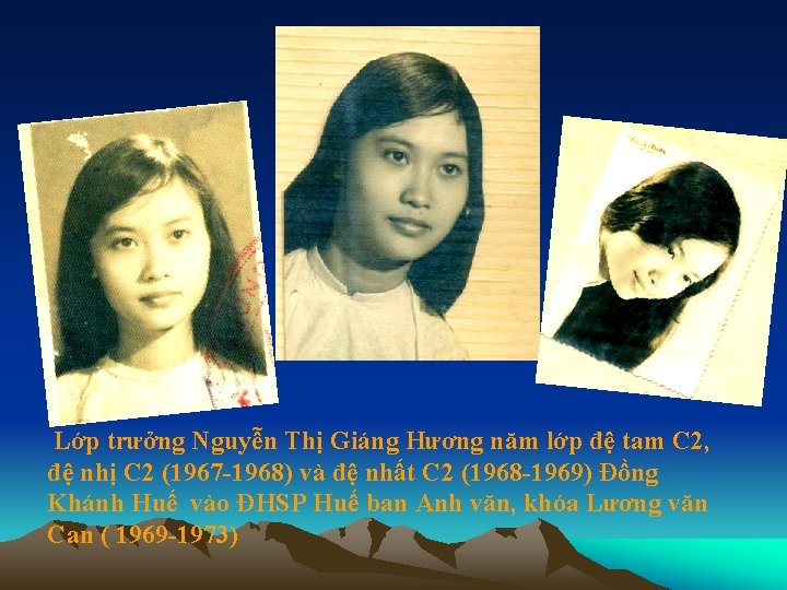 Lớp trưởng Nguyễn Thị Giáng Hương năm lớp đệ tam C 2, đệ nhị