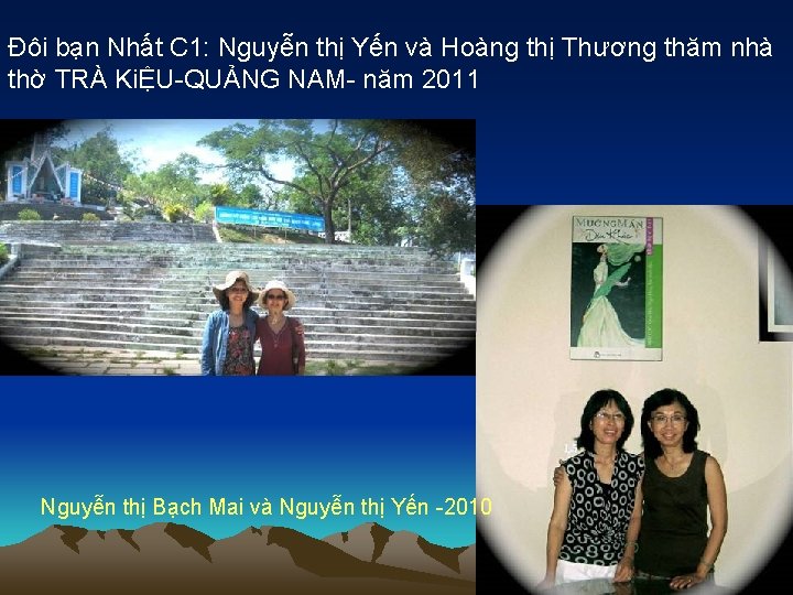 Đôi bạn Nhất C 1: Nguyễn thị Yến và Hoàng thị Thương thăm nhà