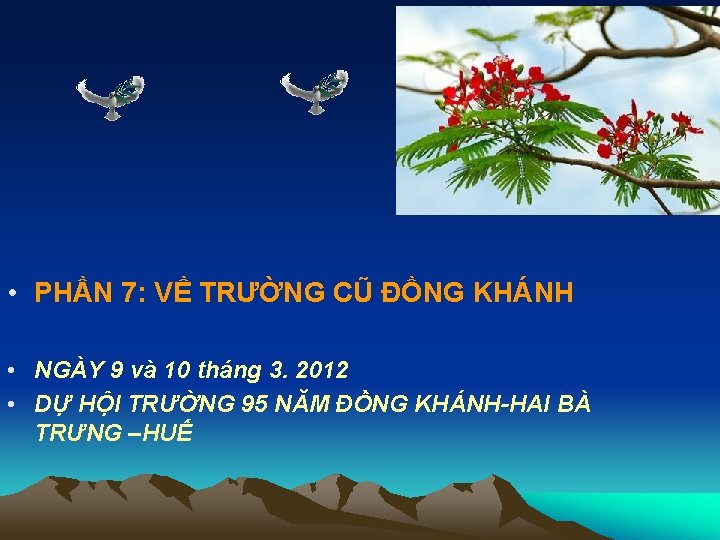  • PHẦN 7: VỀ TRƯỜNG CŨ ĐỒNG KHÁNH • NGÀY 9 và 10