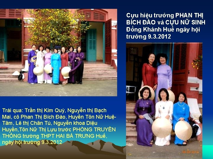 Cựu hiệu trưởng PHAN THỊ BÍCH ĐÀO và CỰU NỮ SINH Đồng Khánh Huế