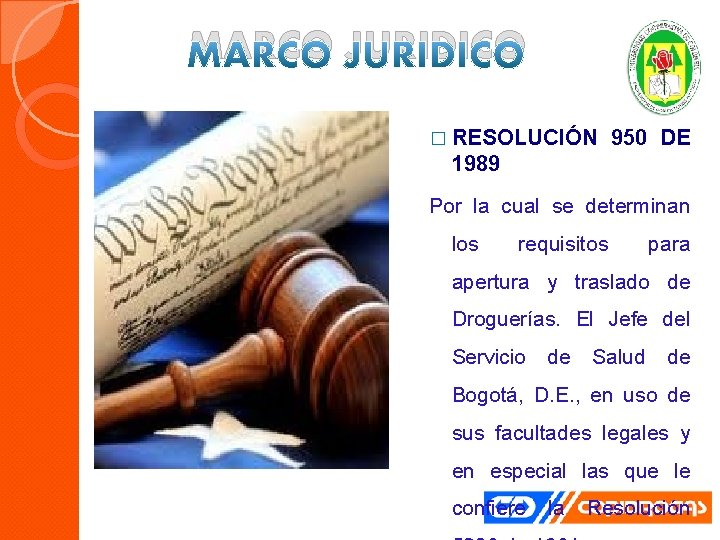MARCO JURIDICO � RESOLUCIÓN 950 DE 1989 Por la cual se determinan los requisitos