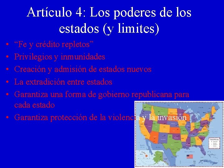 Artículo 4: Los poderes de los estados (y limites) • • • “Fe y