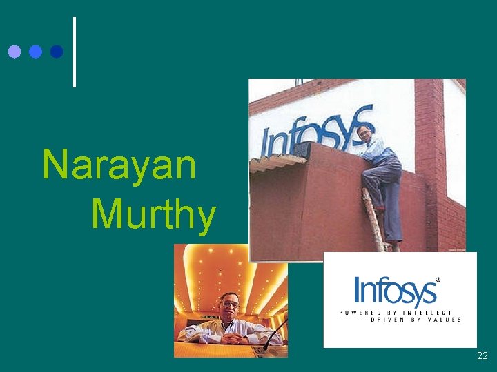 Narayan Murthy 22 