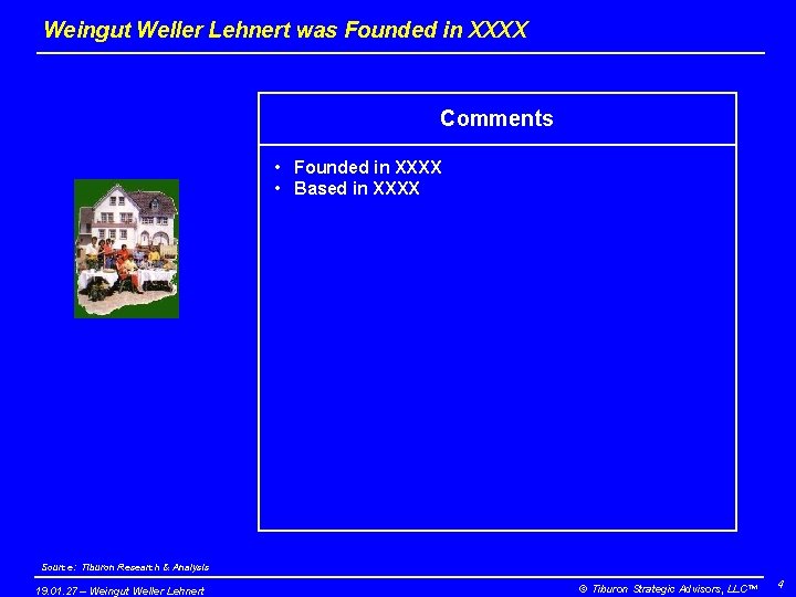 Weingut Weller Lehnert was Founded in XXXX Comments • Founded in XXXX • Based