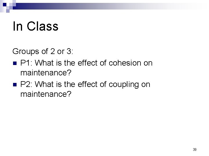 In Class Groups of 2 or 3: n P 1: What is the effect