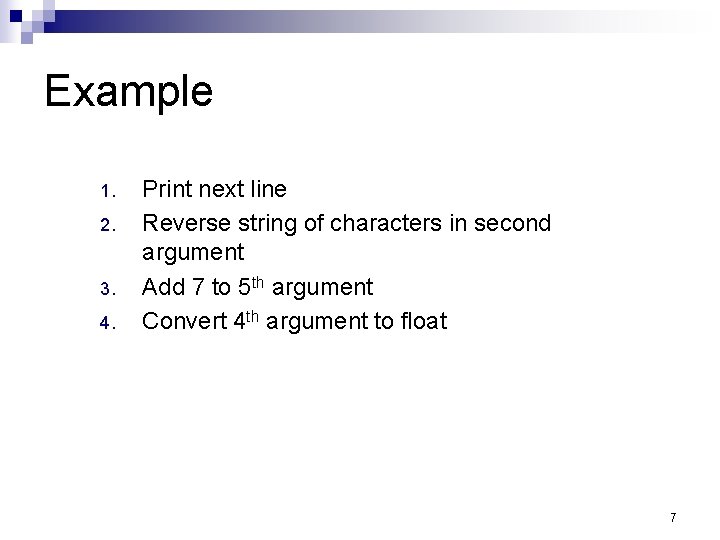 Example 1. 2. 3. 4. Print next line Reverse string of characters in second