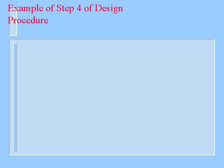 Example of Step 4 of Design Procedure 