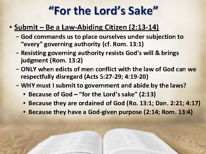 “For the Lord’s Sake” • Submit – Be a Law-Abiding Citizen (2: 13 -14)