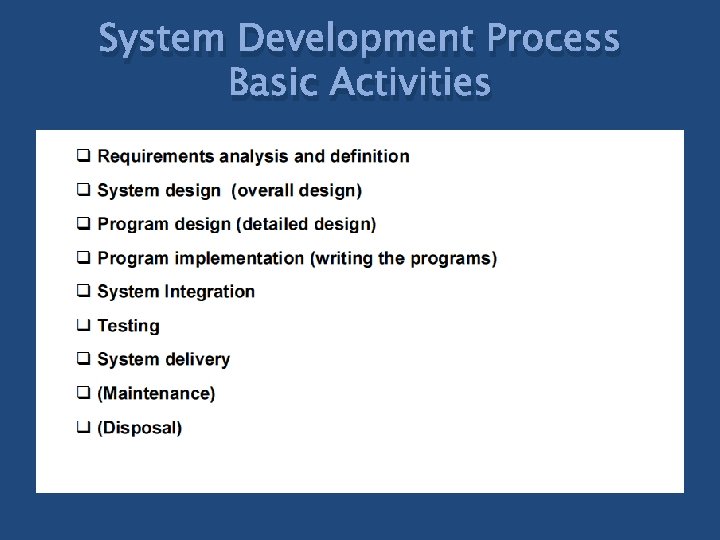 System Development Process Basic Activities 