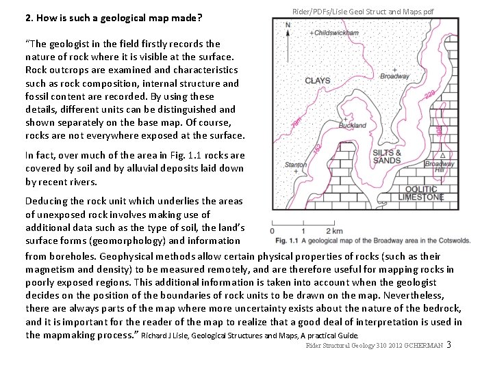 2. How is such a geological map made? Rider/PDFs/Lisle Geol Struct and Maps. pdf