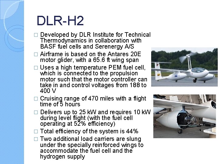 DLR-H 2 Developed by DLR Institute for Technical Thermodynamics in collaboration with BASF fuel