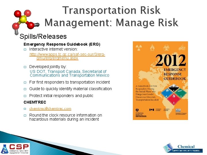 Transportation Risk Management: Manage Risk Spills/Releases Emergency Response Guidebook (ERG) � Interactive internet version: Transportation Risk Management: Manage Risk Spills/Releases Emergency Response Guidebook (ERG) � Interactive internet version: