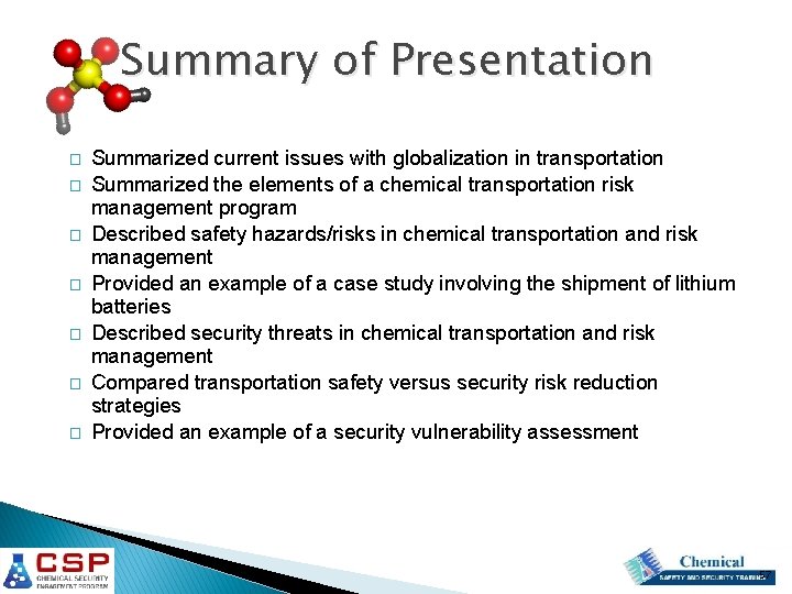 Summary of Presentation � � � � Summarized current issues with globalization in transportation Summary of Presentation � � � � Summarized current issues with globalization in transportation