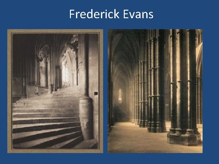 Frederick Evans 