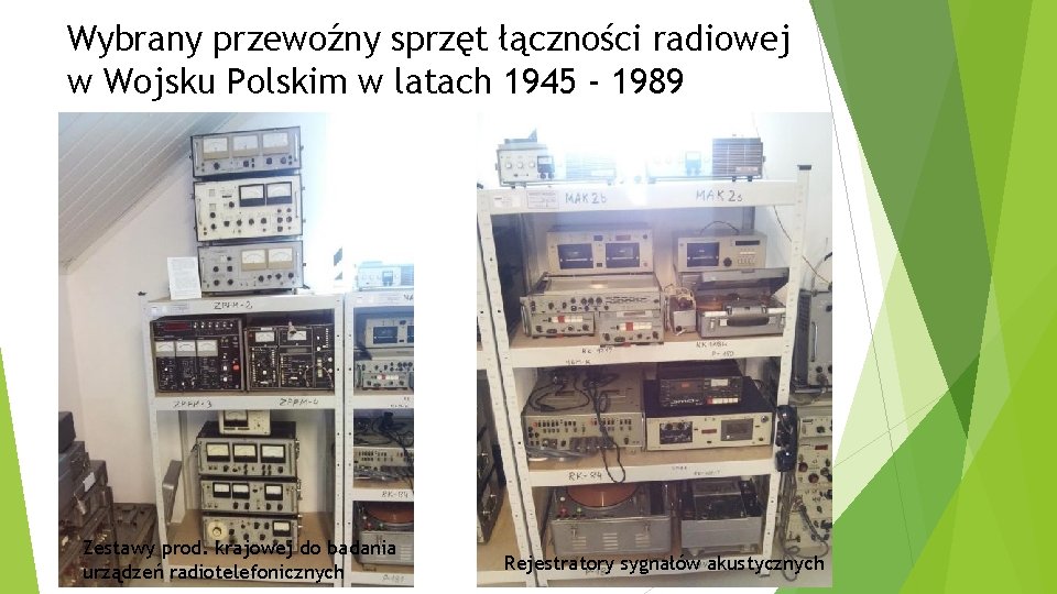 Wybrany przewoźny sprzęt łączności radiowej w Wojsku Polskim w latach 1945 - 1989 Zestawy