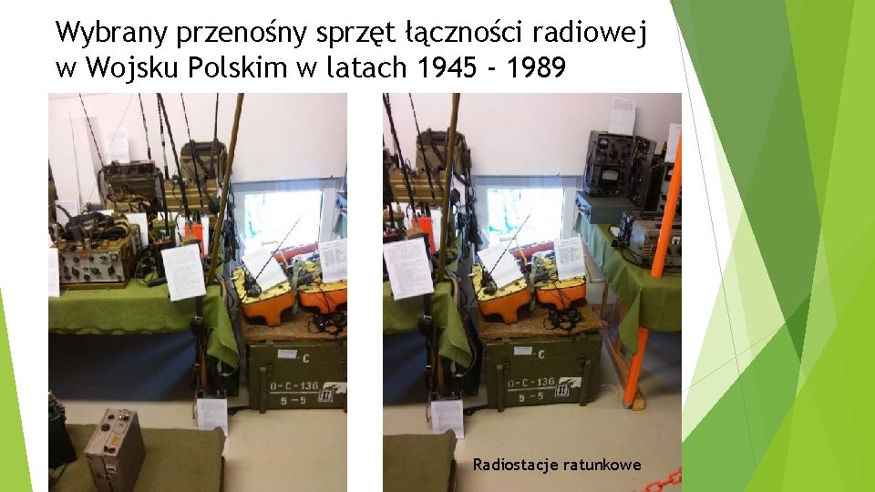 Wybrany przenośny sprzęt łączności radiowej w Wojsku Polskim w latach 1945 - 1989 Radiostacje