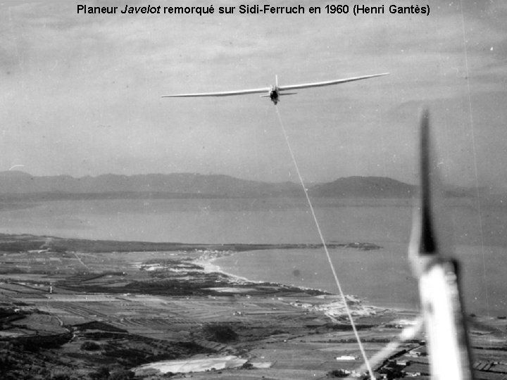 Planeur Javelot remorqué sur Sidi-Ferruch en 1960 (Henri Gantès) 