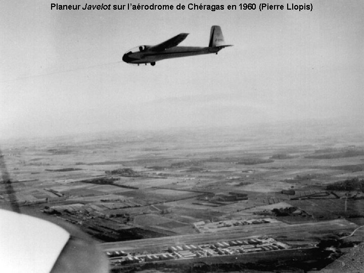 Planeur Javelot sur l’aérodrome de Chéragas en 1960 (Pierre Llopis) 