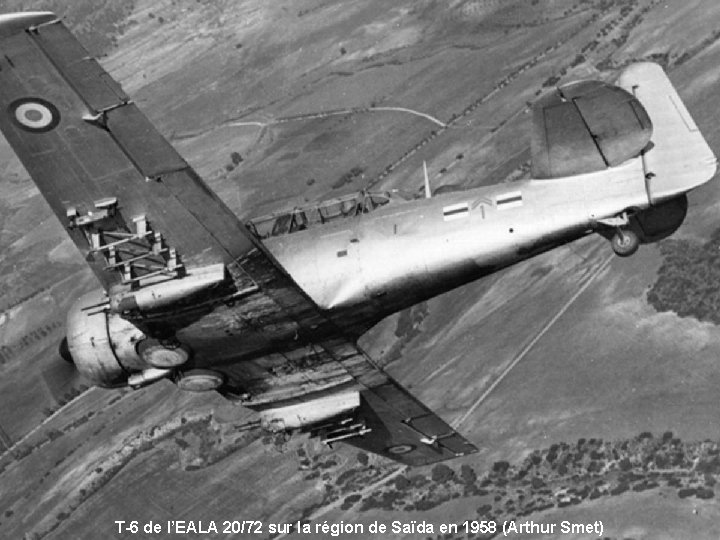 T-6 de l’EALA 20/72 sur la région de Saïda en 1958 (Arthur Smet) 