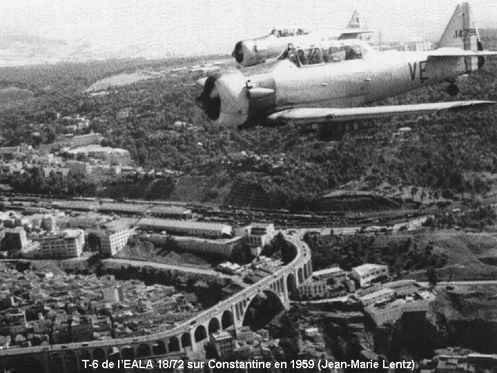 T-6 de l’EALA 18/72 sur Constantine en 1959 (Jean-Marie Lentz) 