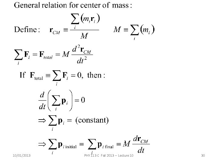 10/01/2013 PHY 113 C Fall 2013 -- Lecture 10 30 