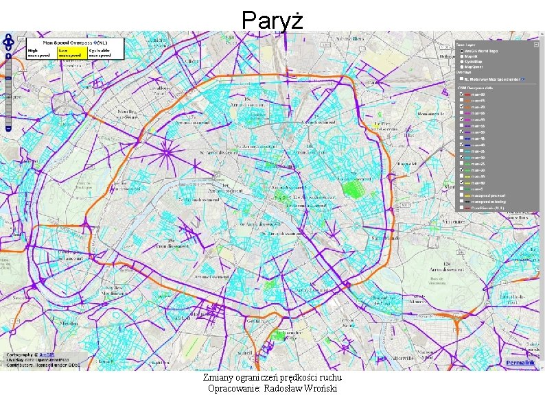 Paryż Zmiany ograniczeń prędkości ruchu Opracowanie: Radosław Wroński 