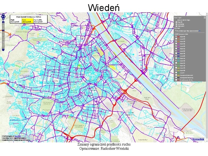 Wiedeń Zmiany ograniczeń prędkości ruchu Opracowanie: Radosław Wroński 