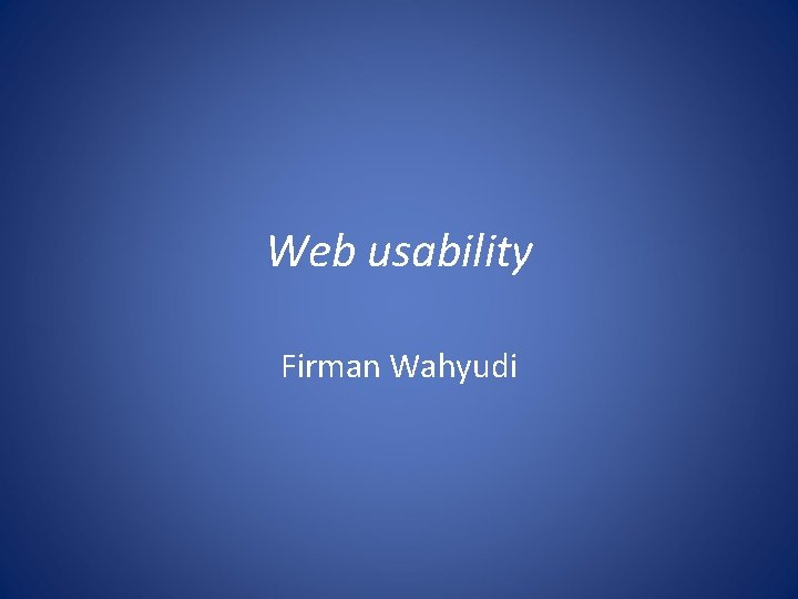 Web usability Firman Wahyudi 