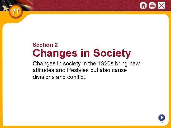 Section 2 Changes in Society Changes in society in the 1920 s bring new