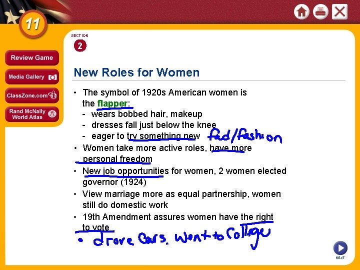 SECTION 2 New Roles for Women • The symbol of 1920 s American women