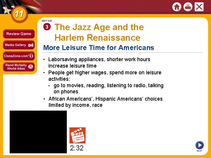 SECTION 3 The Jazz Age and the Harlem Renaissance More Leisure Time for Americans